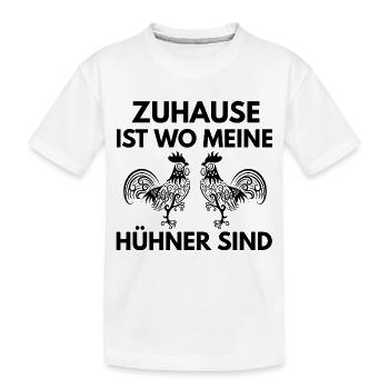 Zuhause ist wo meine Hühner sind - Kinder Premium Bio T-Shirt - Weiß - Vorne
