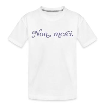 Non, merci – Französischer Minimalismus - Kinder Premium Bio T-Shirt - Weiß - Vorne