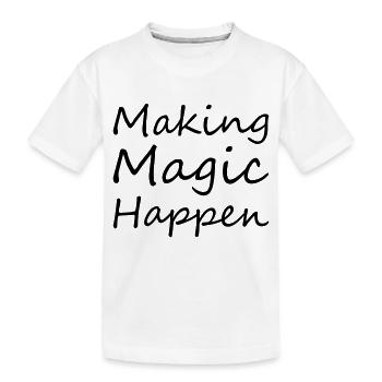 Faire la magie se produire - T-shirt bio Premium Enfant - blanc - Devant