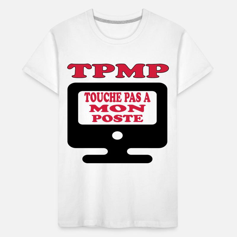 Touche pas à mon poste T-shirt bio Premium Enfant