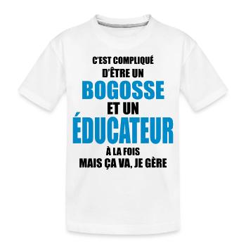 compliqué d'être un bogosse et un éducateur - T-shirt bio Premium Enfant - blanc - Devant