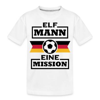 Elf Mann, Eine Mission (Fußball) - Kinder Premium Bio T-Shirt - Weiß - Vorne