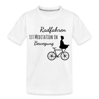Radfahren ist Meditation in Bewegung - Kinder Premium Bio T-Shirt - Weiß - Vorne