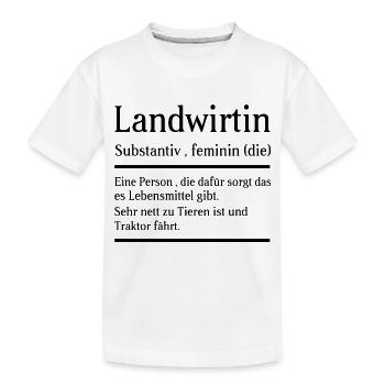 Landwirtin Bäuerin Definition Bedeutung Spruch - Kinder Premium Bio T-Shirt - Weiß - Vorne