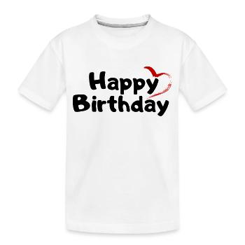 Happy Birthday Birthday Greeting Birthday Gift - Kids' Premium Organic T-Shirt - white - Front
