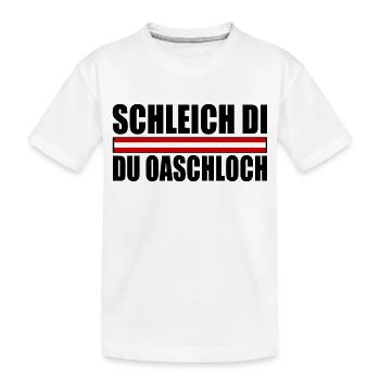schleich di du oaschloch - Kinder Premium Bio T-Shirt - Weiß - Vorne