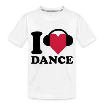 I love Music - Dance - Kinder Premium Bio T-Shirt - Weiß - Vorne