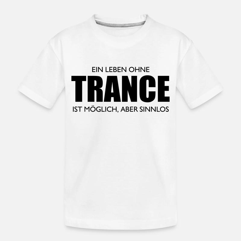 Une vie sans transe est possible, mais sans signification - T-shirt bio Premium Enfant - blanc