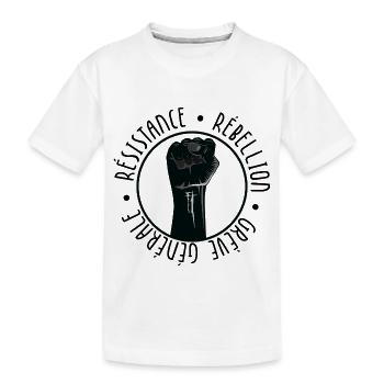 Résistance - Rébellion - Grève Générale - T-shirt bio Premium Enfant - blanc - Devant