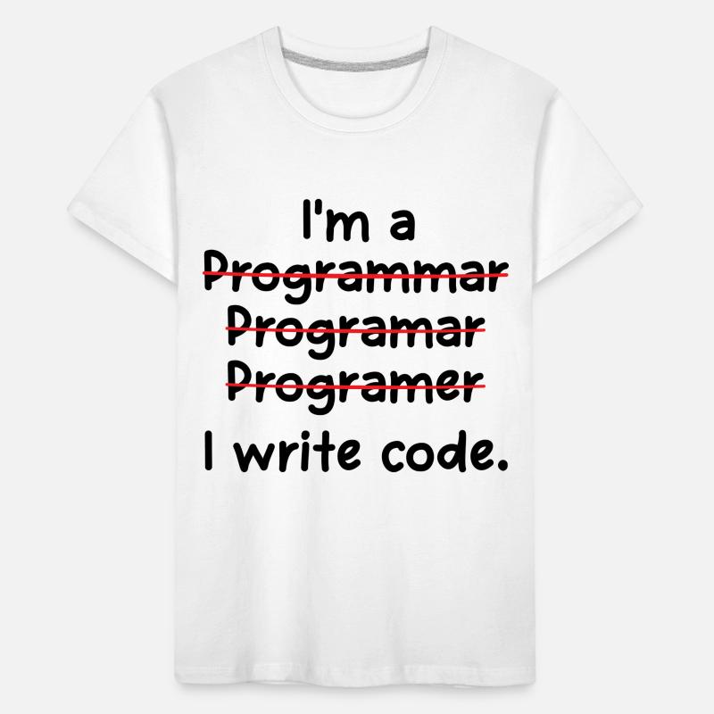 I'm A Programmer I Write Code Computer Scientist A Kinder Premium Bio T-Shirt