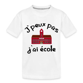 J peux pas, j'ai école - T-shirt bio Premium Enfant - blanc - Devant