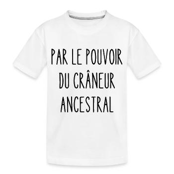 par le pouvoir du crâneur ancestral - T-shirt bio Premium Enfant - blanc - Devant