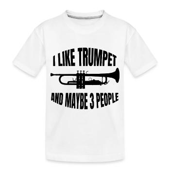 Trompete Instrument Musiker Spruch Musik lustiger - Kinder Premium Bio T-Shirt - Weiß - Vorne
