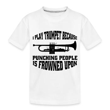Trumpet Instrument Saying Music Funny Musician - Kids' Premium Organic T-Shirt - white - Front