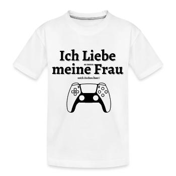 Ich liebe meine Frau - Kinder Premium Bio T-Shirt - Weiß - Vorne