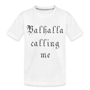 Walhalla ruft mich - Kinder Premium Bio T-Shirt - Weiß - Vorne