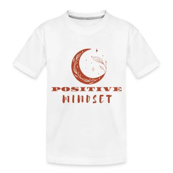 Positive Mindset - positiv Denken - Kinder Premium Bio T-Shirt - Weiß - Vorne