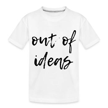 out of ideas - Kids' Premium Organic T-Shirt - white - Front