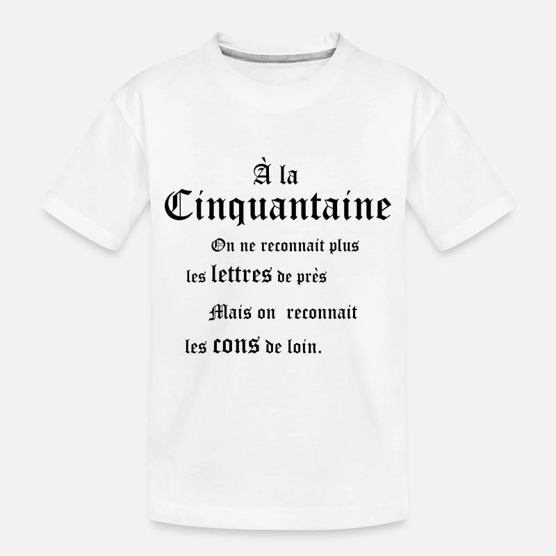 cinquantaine 50ans - T-shirt bio Premium Enfant - blanc