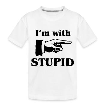 im with stupid - Kids' Premium Organic T-Shirt - white - Front