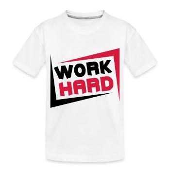 Work Hard - T-shirt bio Premium Enfant - blanc - Devant