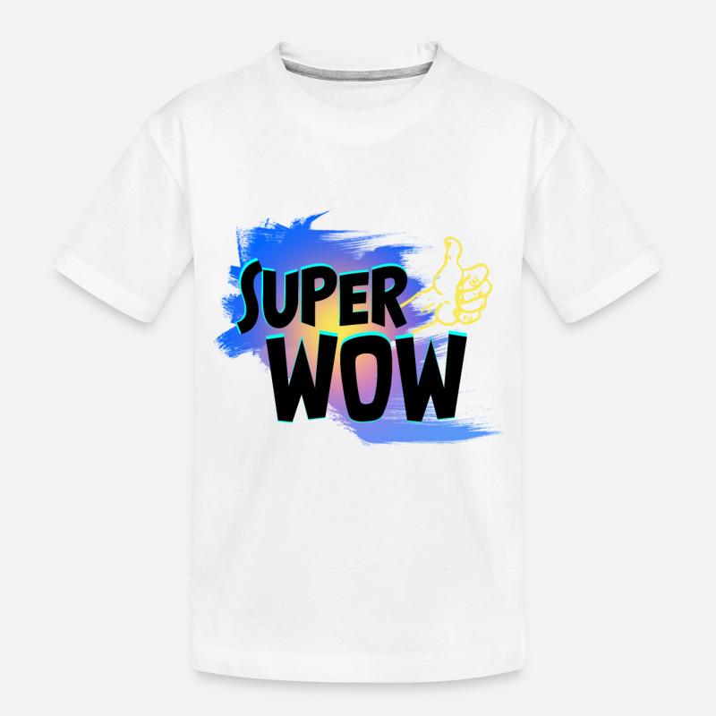 Super Wow - T-shirt bio Premium Enfant - blanc