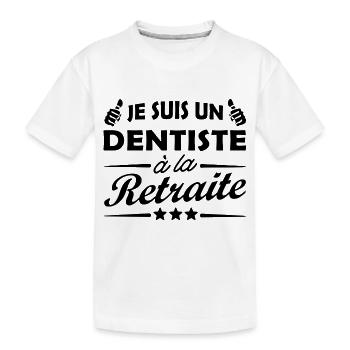 je suis dentiste à la retraite / dentiste retraité - T-shirt bio Premium Enfant - blanc - Devant