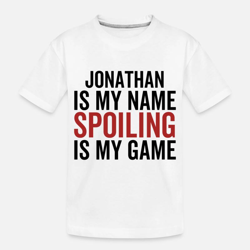 Jonathan est mon nom Spoiling est mon jeu - T-shirt bio Premium Enfant - blanc