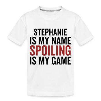 Stephanie est mon nom Spoiling est mon jeu - T-shirt bio Premium Enfant - blanc - Devant