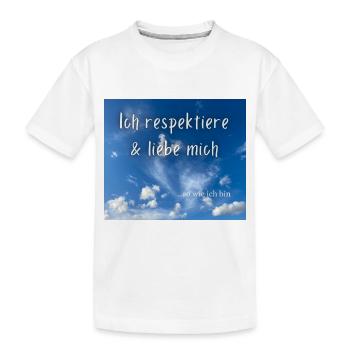 Ich respektiere & liebe mich - Kinder Premium Bio T-Shirt - Weiß - Vorne