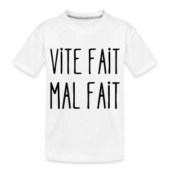 vite fait mal fait - T-shirt bio Premium Enfant - blanc - Devant