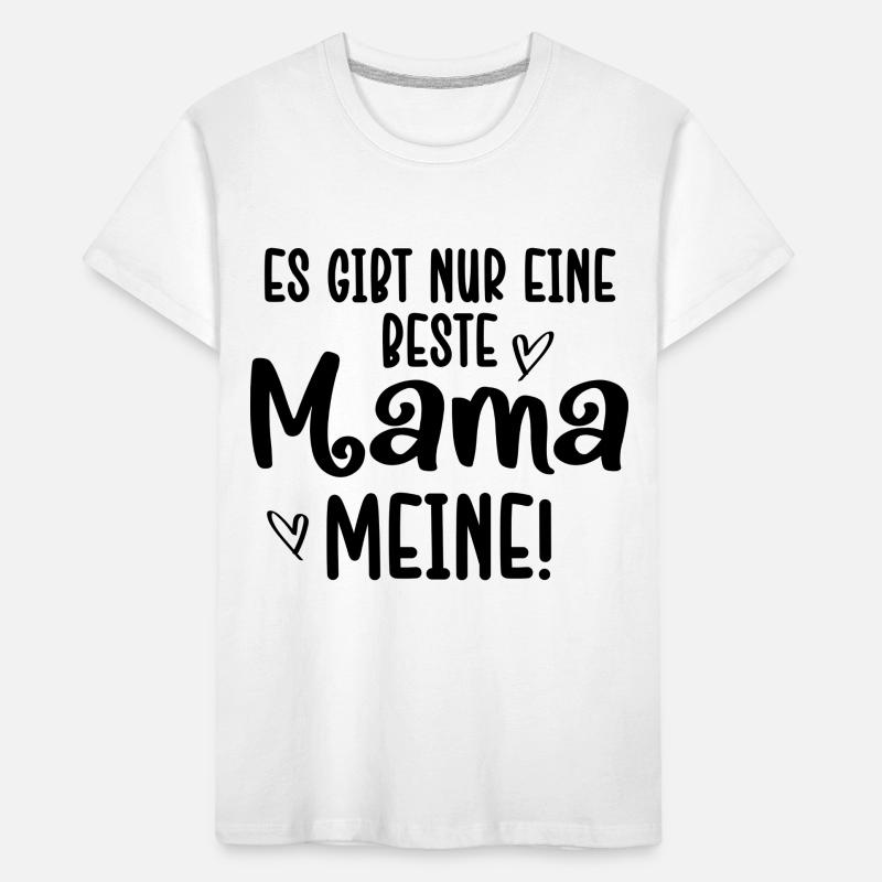 Mutter Spruch Geschenk Mama Muttertag Kinder Premium Bio T-Shirt