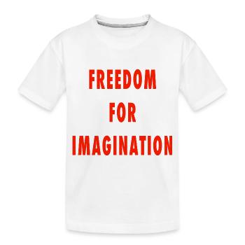 Freedom for imagination - Kids' Premium Organic T-Shirt - white - Front