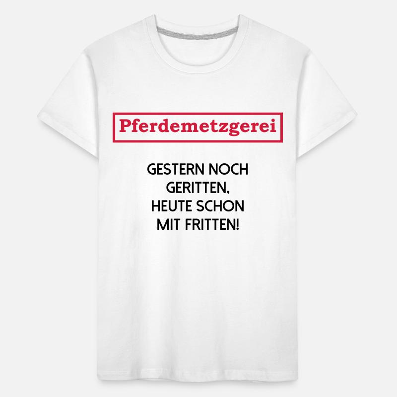 Pferd gestern noch geritten heute mit Fritten Kinder Premium Bio T-Shirt