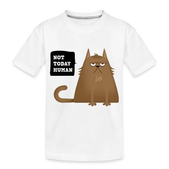 not today katze - Kinder Premium Bio T-Shirt - Weiß - Vorne