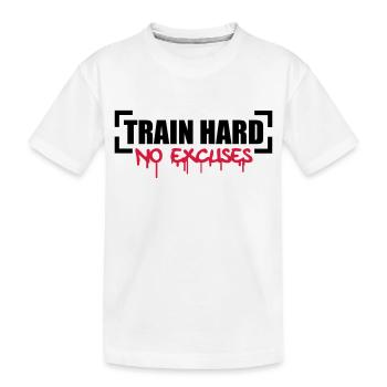 Train Hard No Excuses - T-shirt bio Premium Enfant - blanc - Devant