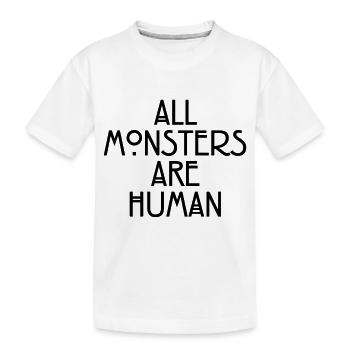 All monsters are human - Kinder Premium Bio T-Shirt - Weiß - Vorne