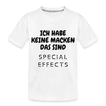 Ich habe keine Macken das sind Special Effects - Kinder Premium Bio T-Shirt - Weiß - Vorne