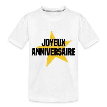 Joyeux anniversaire - T-shirt bio Premium Enfant - blanc - Devant
