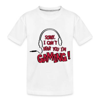 Je ne vous entends pas, je joue! en ligne. - T-shirt bio Premium Enfant - blanc - Devant