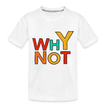Pourquoi pas - T-shirt bio Premium Enfant - blanc - Devant