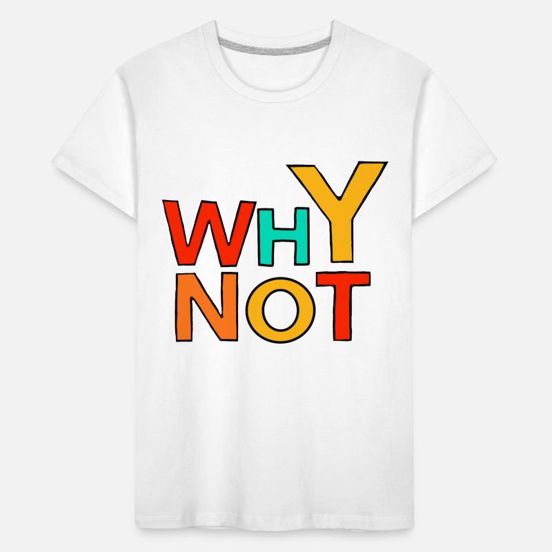 Why not Kinder Premium Bio T-Shirt