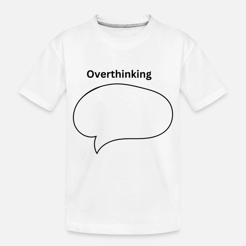 Overthinking - Kinder Premium Bio T-Shirt - Weiß