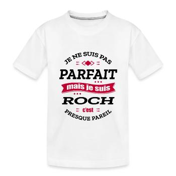 ROCH PARFAIT - PRENOM ROCH - T-shirt bio Premium Enfant - blanc - Devant