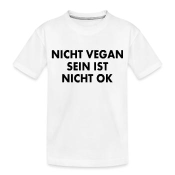 nicht vegan sein ist nicht ok - Kinder Premium Bio T-Shirt - Weiß - Vorne
