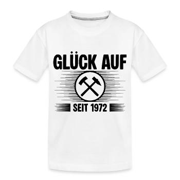 Glueck auf seit 1972 - Kinder Premium Bio T-Shirt - Weiß - Vorne