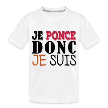 Je ponce donc je suis - T-shirt bio Premium Enfant - blanc - Devant