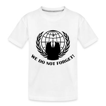 we_do_not_forget - Kids' Premium Organic T-Shirt - white - Front