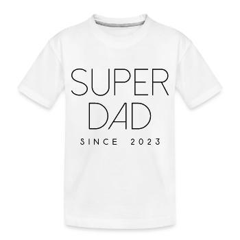 Superdad since 2023 Schrift geburt Vater Spruch - Kinder Premium Bio T-Shirt - Weiß - Vorne