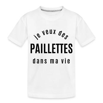 je veux des paillettes dans ma vie - T-shirt bio Premium Enfant - blanc - Devant